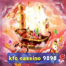 kfc cassino 9898